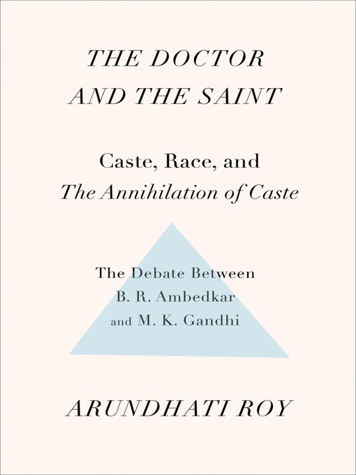 Title details for The Doctor and the Saint by Arundhati Roy - Available